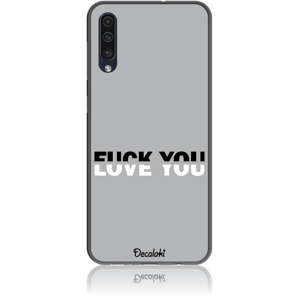 Θήκη για Samsung Galaxy A50 / A30s Fuck You or Love You