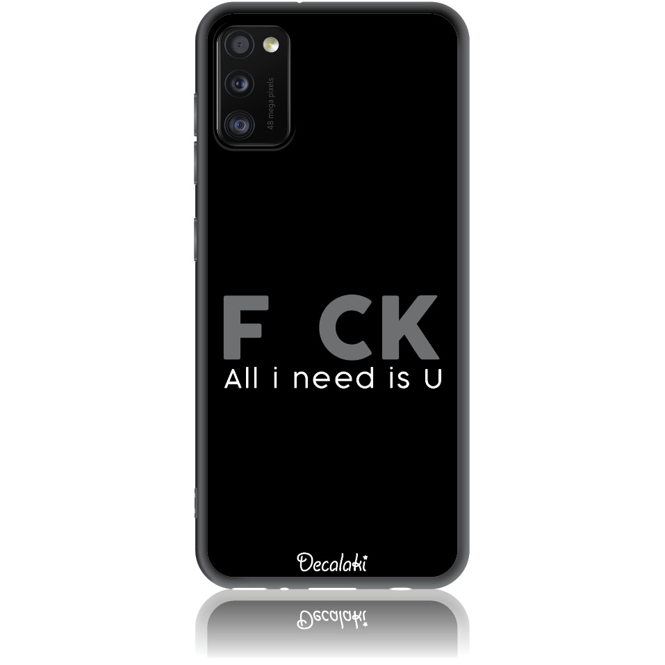 S50057SA41 Θήκη για Samsung Galaxy A41 F_ck All I Need Is U - Image 1
