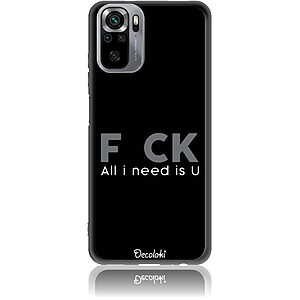 Θήκη για Xiaomi Redmi Note 10 / 10S / Poco M5s F_ck All I Need Is U