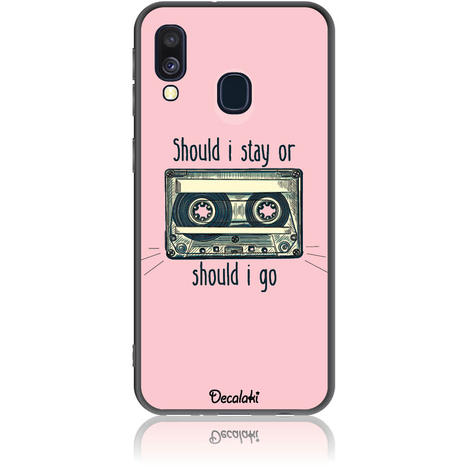 Θήκη για Samsung Galaxy A40 Should i Stay or Should i Go