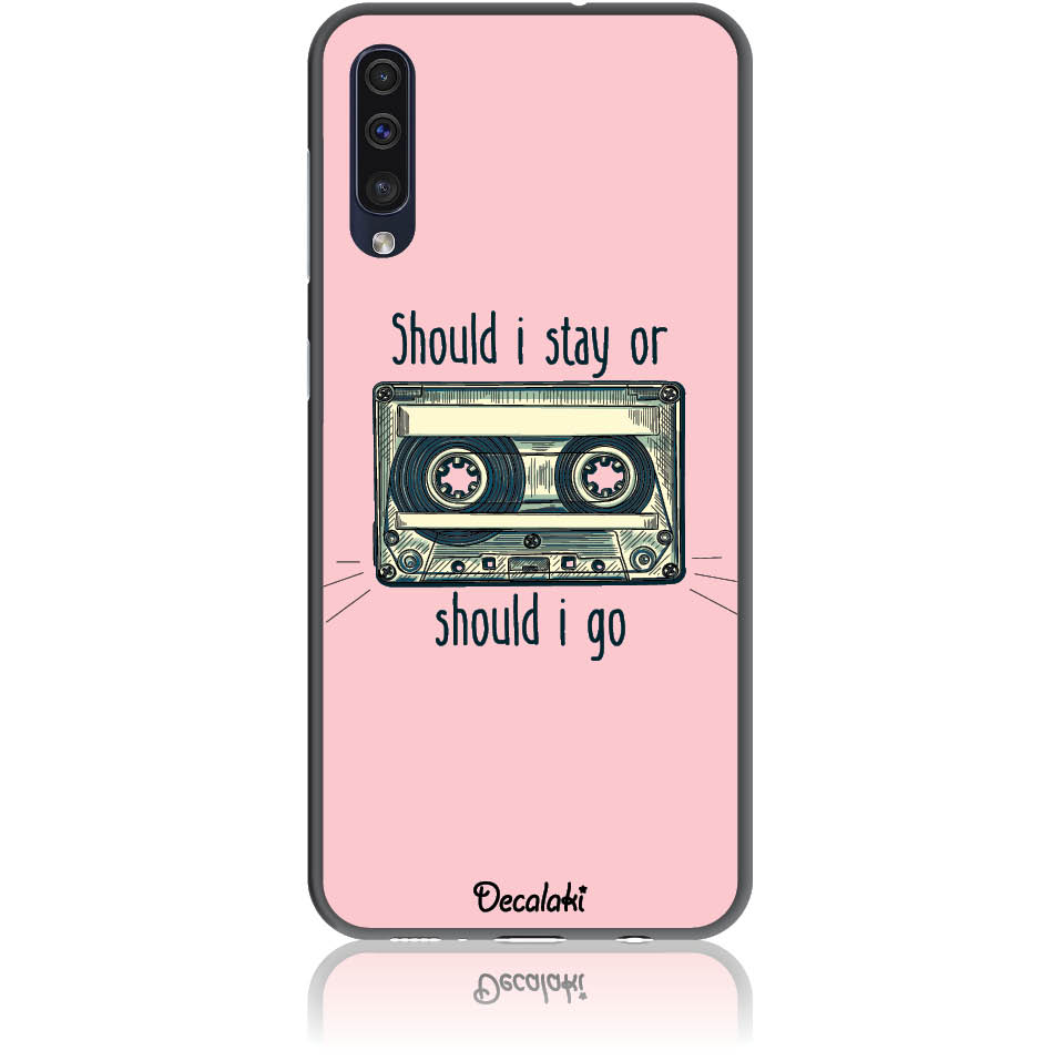 Θήκη για Samsung Galaxy A50 / A30s Should i Stay or Should i Go