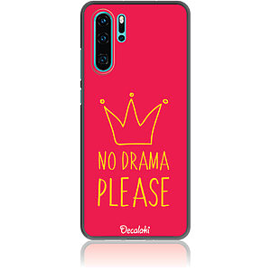 Θήκη για Huawei P30 Pro No Drama Please