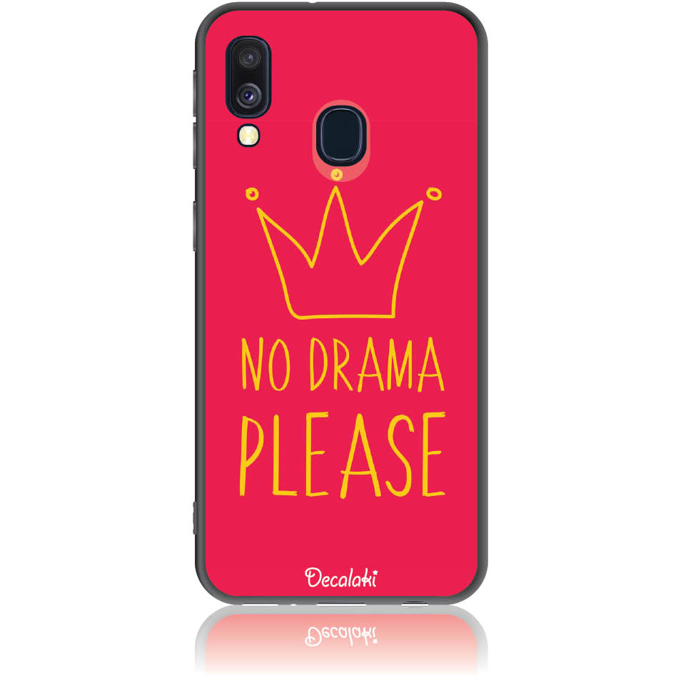 S50092SA40 Θήκη για Samsung Galaxy A40 No Drama Please - Image 1