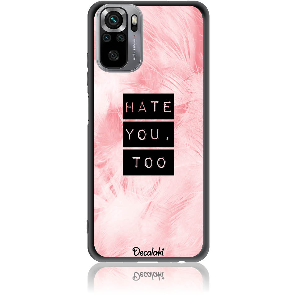 S50170XRN10 Θήκη για Xiaomi Redmi Note 10 / 10S / Poco M5s Hate You Too Sweetie - Image 1