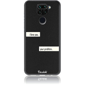 Θήκη για Xiaomi Redmi Note 9 I Love You. Your Problem.