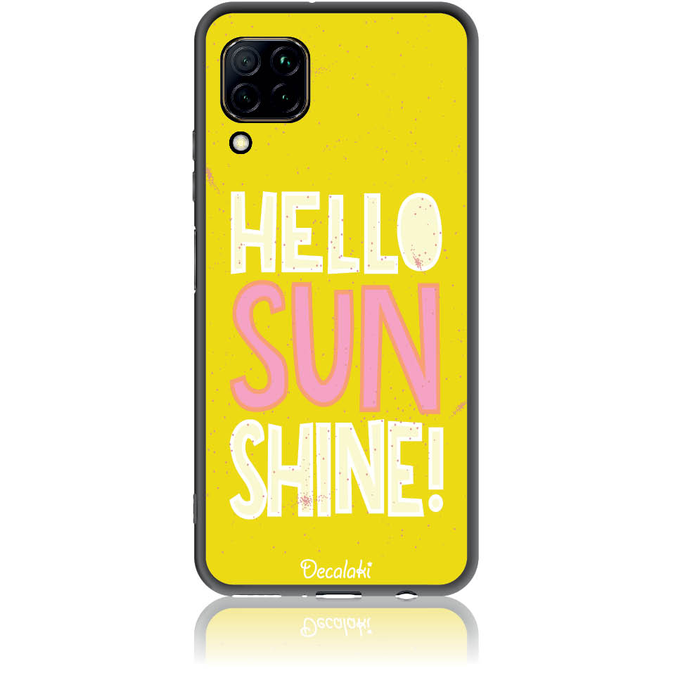 S50377P40L Θήκη για Huawei P40 Lite Hello Sunshine - Image 1