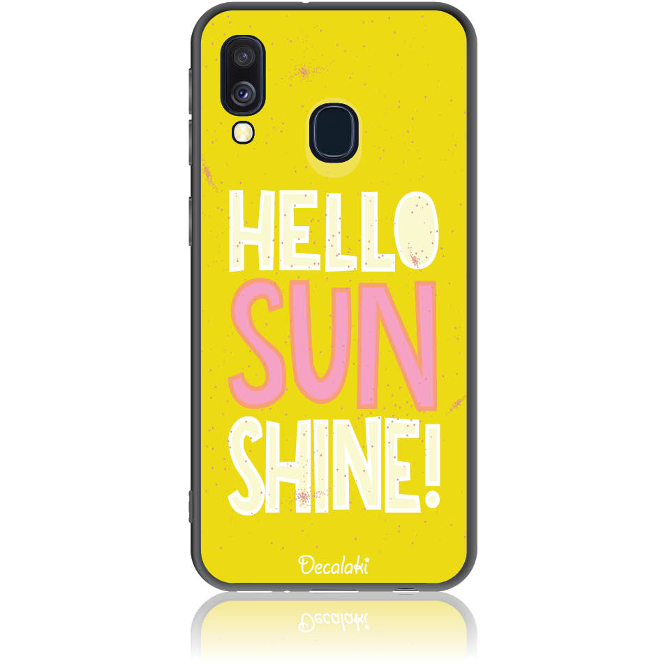 Θήκη για Samsung Galaxy A40 Hello Sunshine