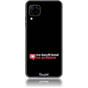 Θήκη για Huawei P40 Lite No Boyfriend No Problem