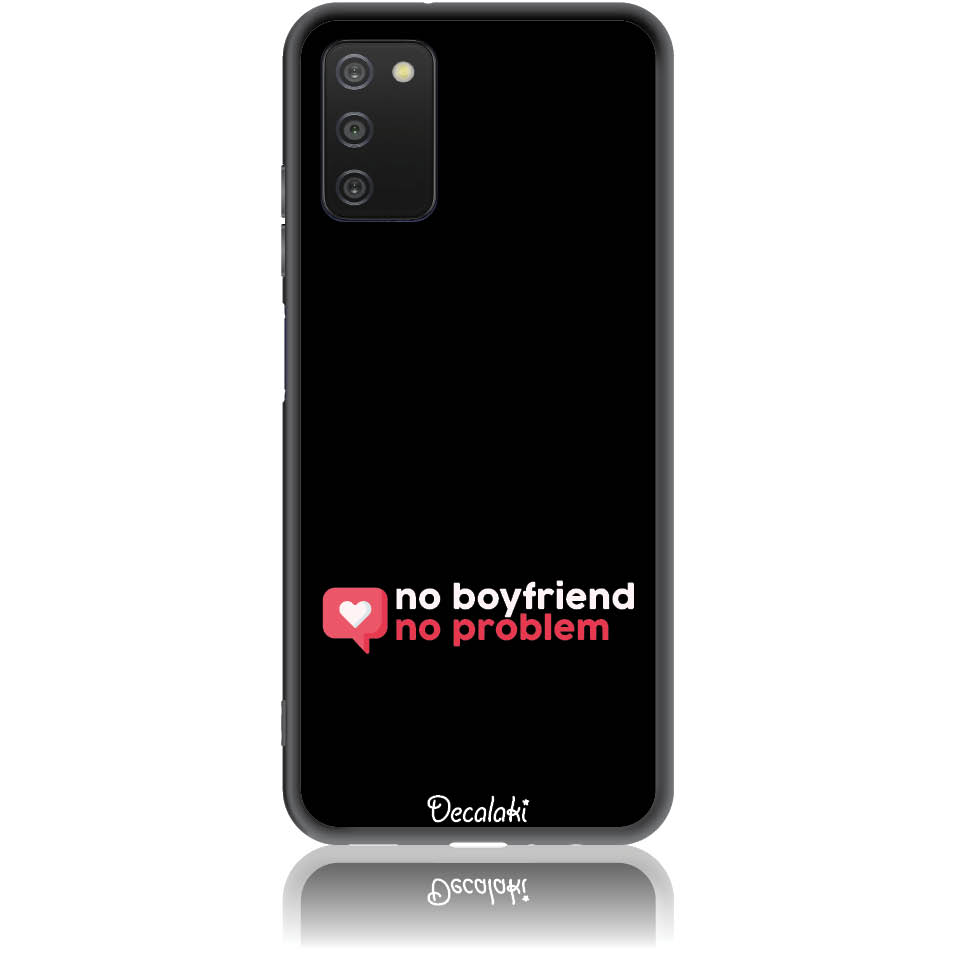 Θήκη για Samsung Galaxy A03S No Boyfriend No Problem