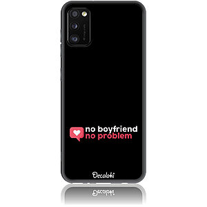 Θήκη για Samsung Galaxy A41 No Boyfriend No Problem