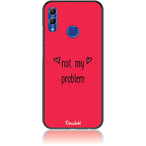 Θήκη για Huawei P Smart (2019) / Honor 10 Lite Not My Problem