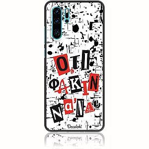 Θήκη για Huawei P30 Pro Ό,τι φακιν να 'ναι