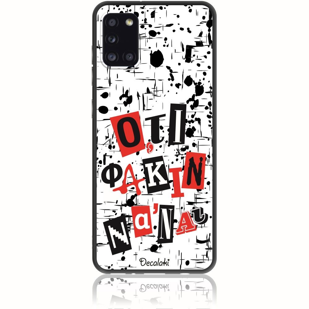 S50450SA31 Θήκη για Samsung Galaxy A31 Ό,τι φακιν να 'ναι - Image 1