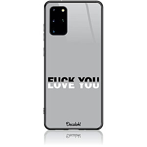 Θήκη για Samsung Galaxy S20 Plus Fuck You or Love You