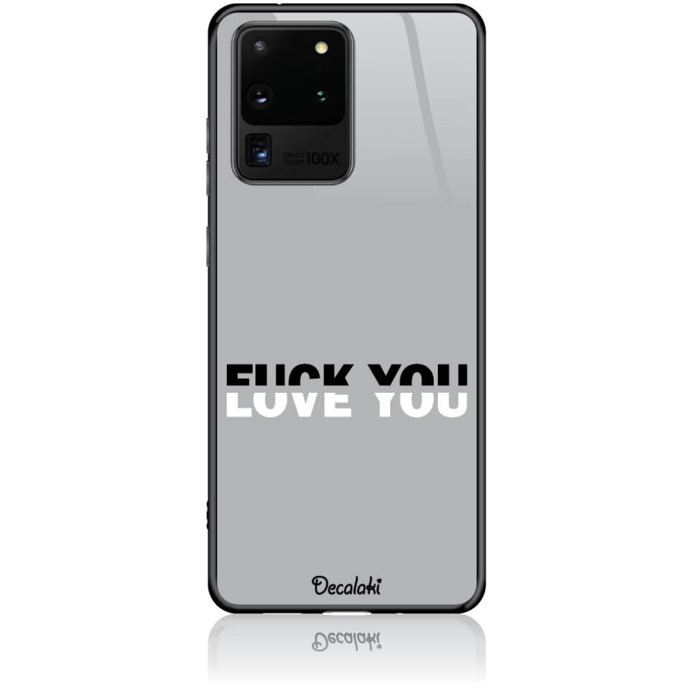 Θήκη για Samsung Galaxy S20 ULTRA Fuck You or Love You