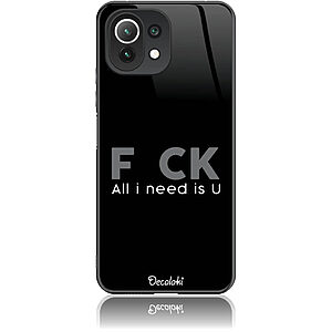 Θήκη για Xiaomi Mi 11 Lite F_ck All I Need Is U