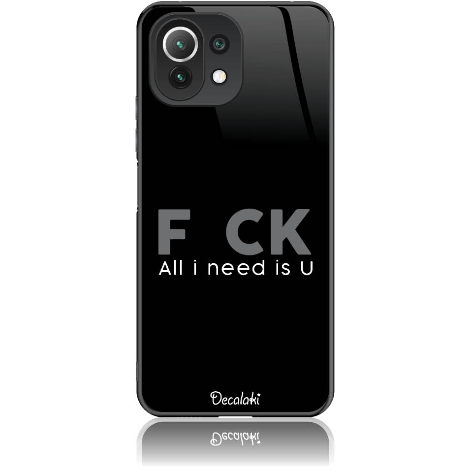 T50057MI11L Θήκη για Xiaomi Mi 11 Lite F_ck All I Need Is U - Image 1