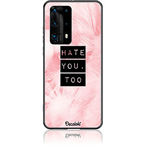 Θήκη για Huawei P40 Pro (5G) Hate You Too Sweetie