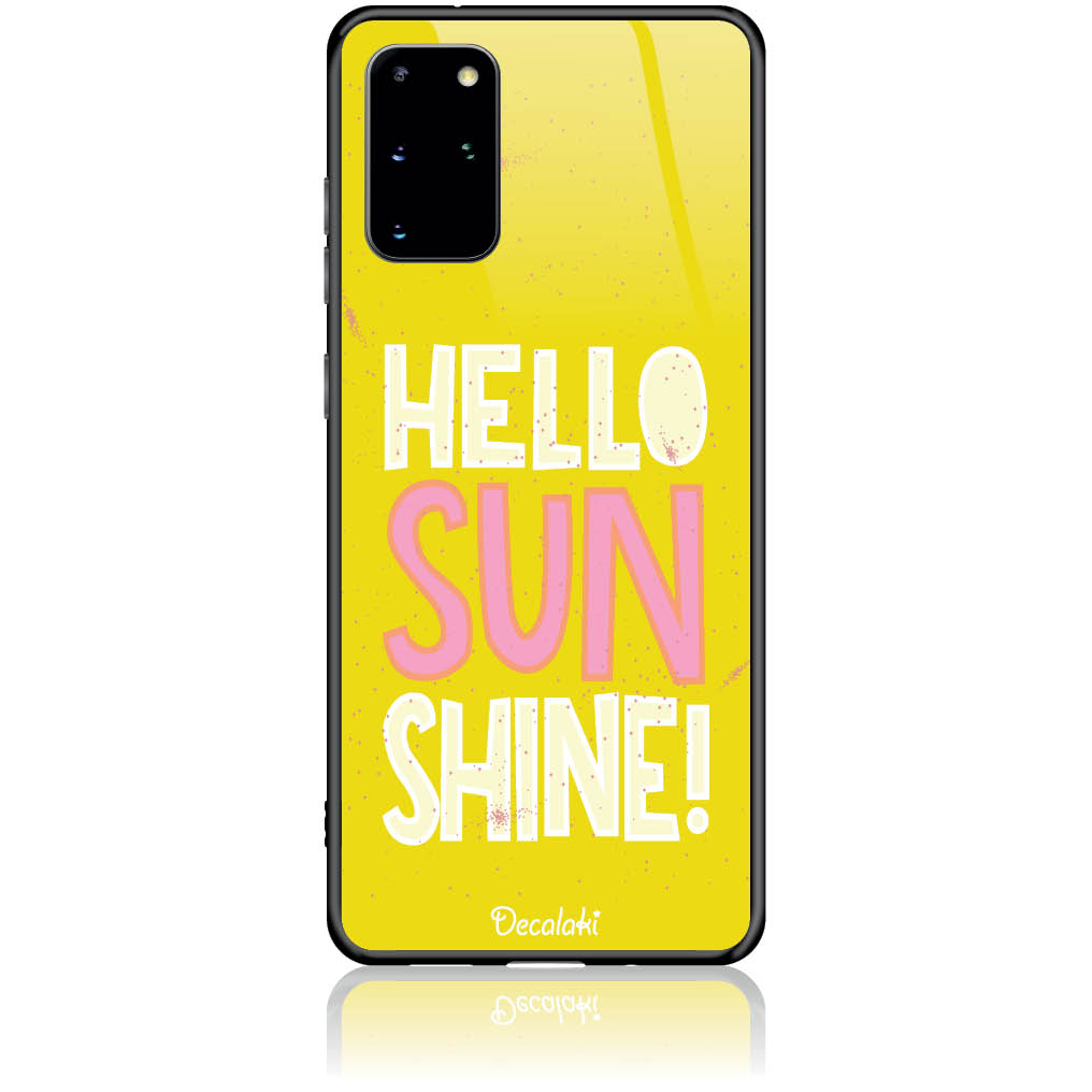 T50377S20P Θήκη για Samsung Galaxy S20 Plus Hello Sunshine - Image 1