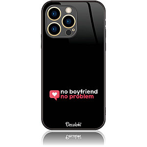 Θήκη για iPhone 13 Pro No Boyfriend No Problem