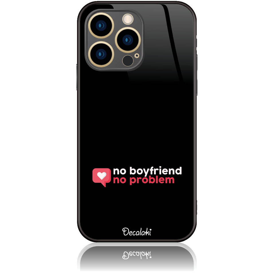 T50410IP13P Θήκη για iPhone 13 Pro No Boyfriend No Problem - Image 1
