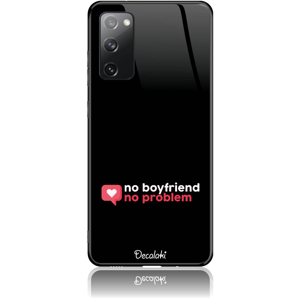 Θήκη για Samsung Galaxy S20 FE 4G/5G No Boyfriend No Problem