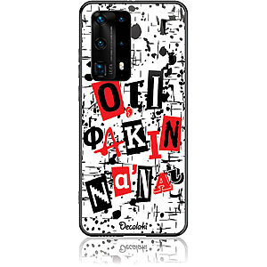 Θήκη για Huawei P40 Pro (5G) Ό,τι φακιν να 'ναι