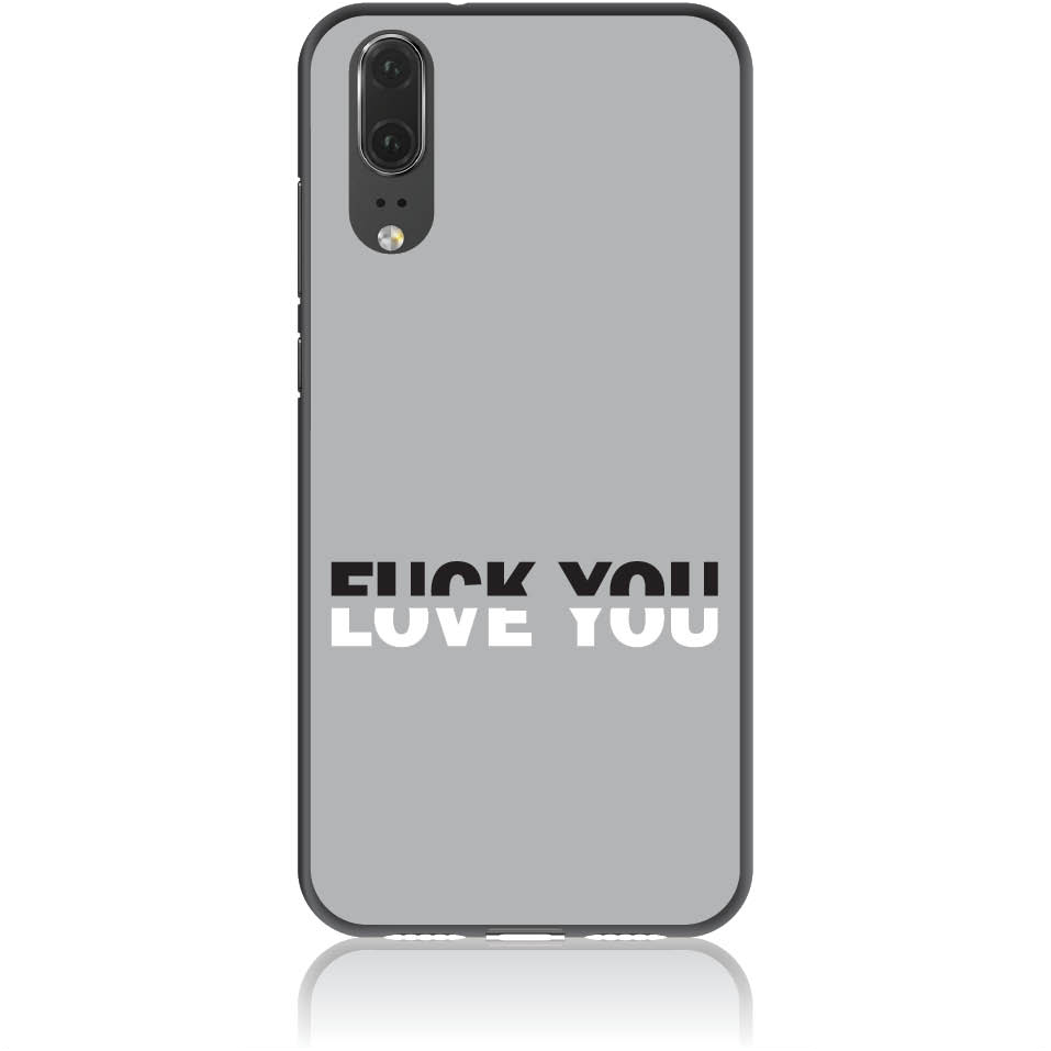 Θήκη για Huawei P20 Fuck You or Love You