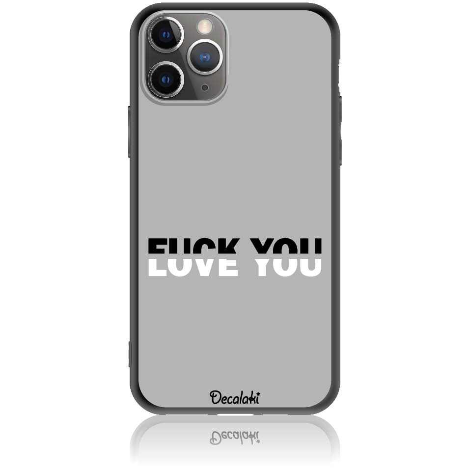 Θήκη για iPhone 11 Pro Fuck You or Love You