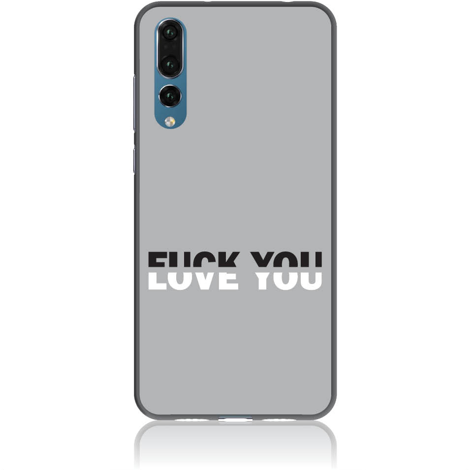 Θήκη για Huawei P20 Pro Fuck You or Love You