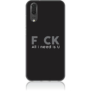 Θήκη για Huawei P20 F_ck All I Need Is U