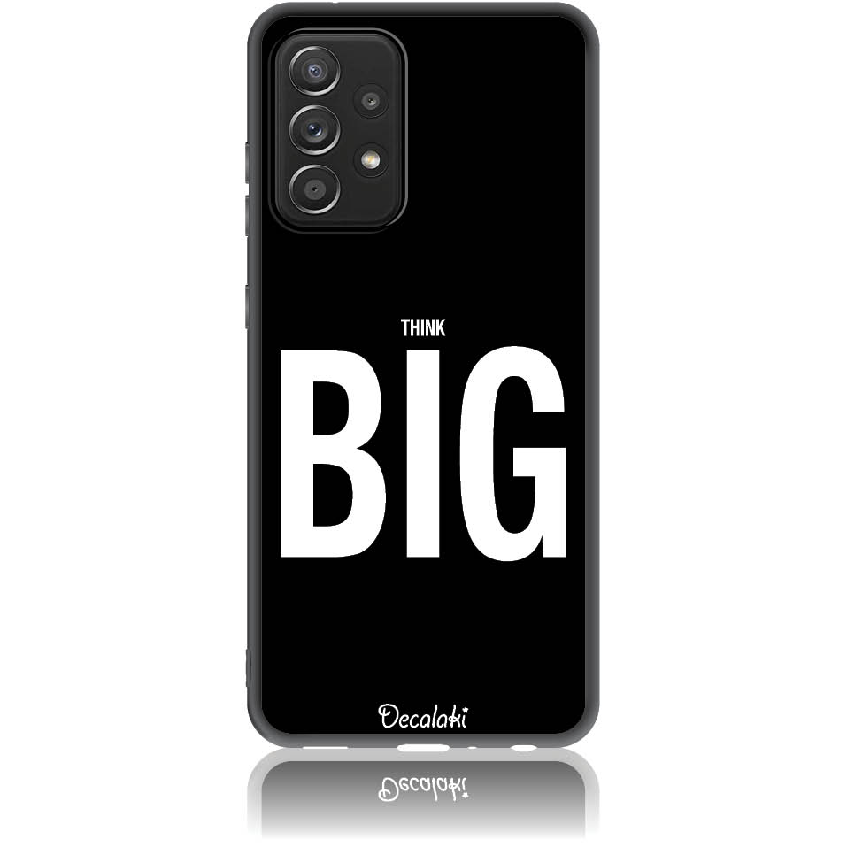 Θήκη για Samsung Galaxy A52 4G / 5G / A52S Think Big