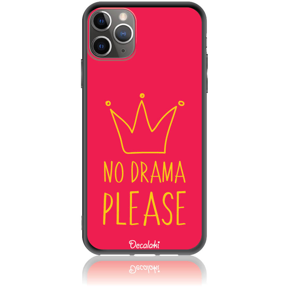 Θήκη για iPhone 11 Pro Max No Drama Please