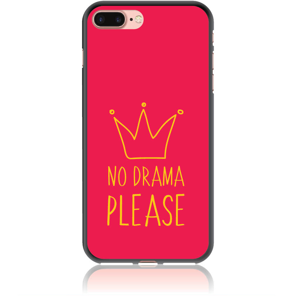Θήκη για iPhone 7 Plus / 8 Plus No Drama Please