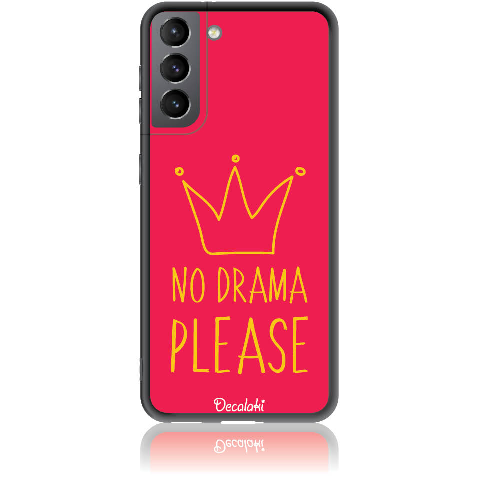 Θήκη για Samsung Galaxy S21 No Drama Please