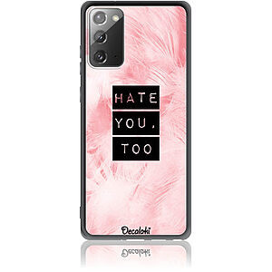 Θήκη για Samsung Galaxy Note 20 Hate You Too Sweetie
