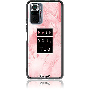 Θήκη για Xiaomi Redmi Note 10 Pro Hate You Too Sweetie