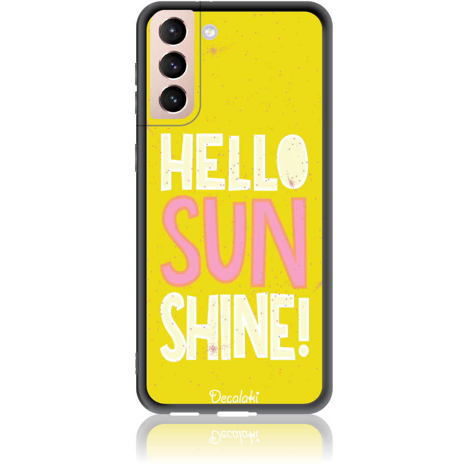 Θήκη για Samsung Galaxy S21 Plus Hello Sunshine