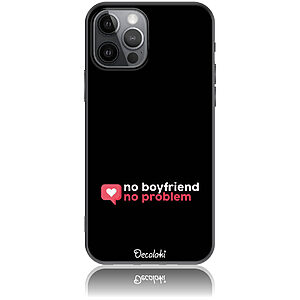 Θήκη για iPhone 12 Pro No Boyfriend No Problem