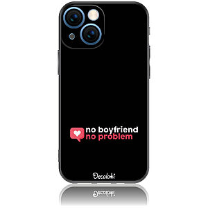 Θήκη για iPhone 13 Mini No Boyfriend No Problem