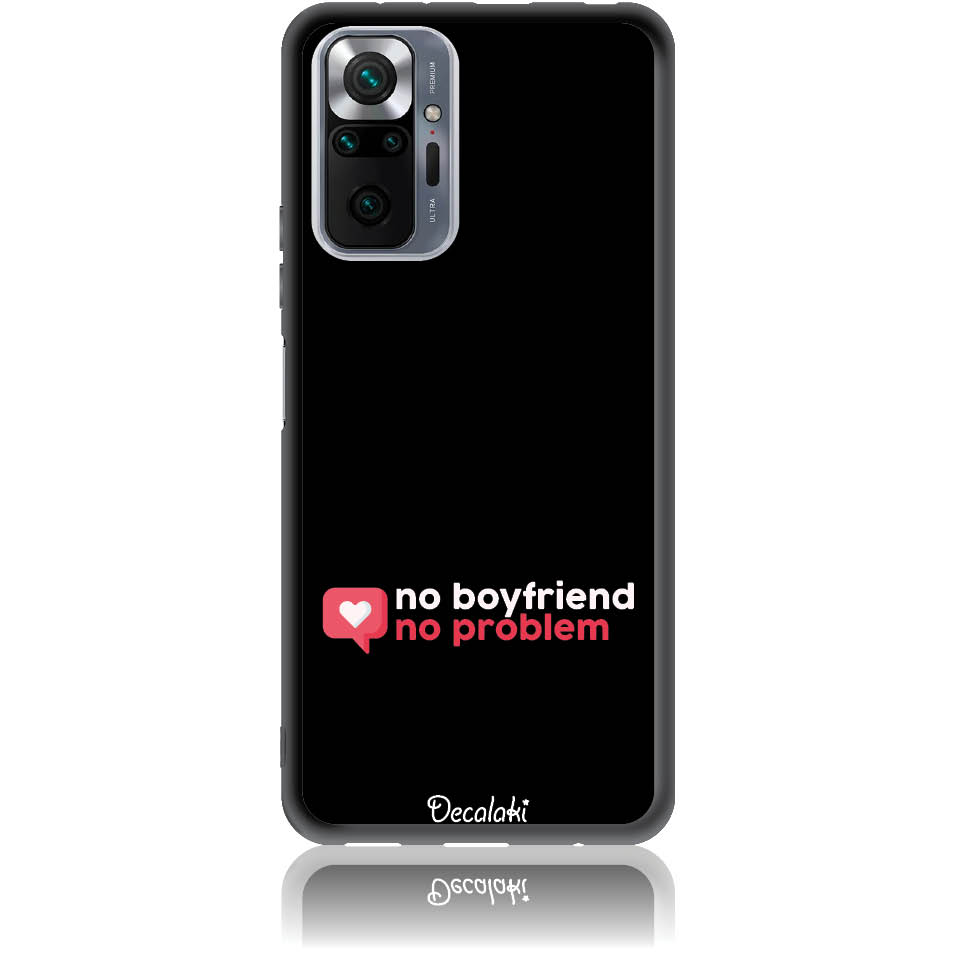 Θήκη για Xiaomi Redmi Note 10 Pro No Boyfriend No Problem