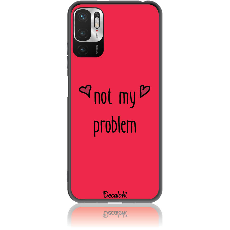 Θήκη για Xiaomi Poco M3 Pro 5G / Note 10 5G Not My Problem