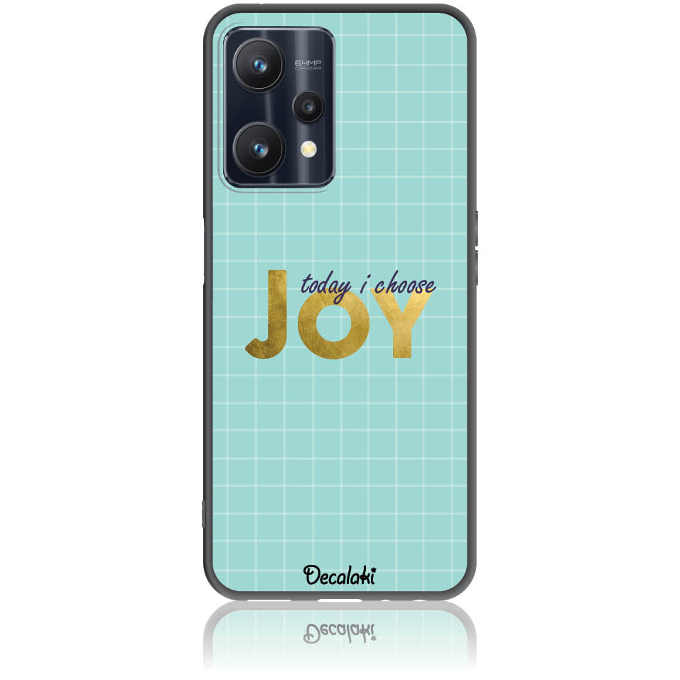 Θήκη για Realme 9 Pro 5G Today I Choose Joy - Soft TPU Θήκη για Realme 9 Pro 5G Today I Choose Joy - Soft TPU