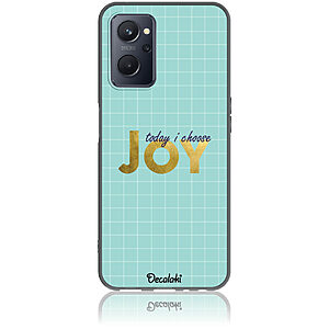 Θήκη για Realme 9i Today I Choose Joy - Soft TPU