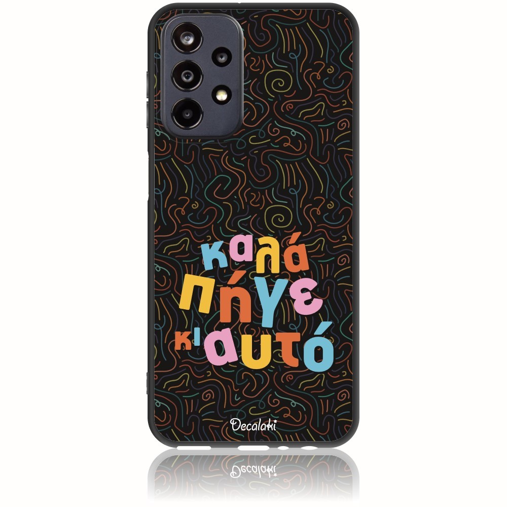 Θήκη για Samsung Galaxy A23 5G Καλά Πήγε κι Αυτό - Soft TPU Θήκη για Samsung Galaxy A23 5G Καλά Πήγε κι Αυτό - Soft TPU