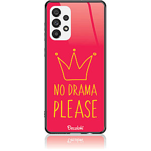 Θήκη για Samsung Galaxy A73 5G No Drama Please - Tempered Glass