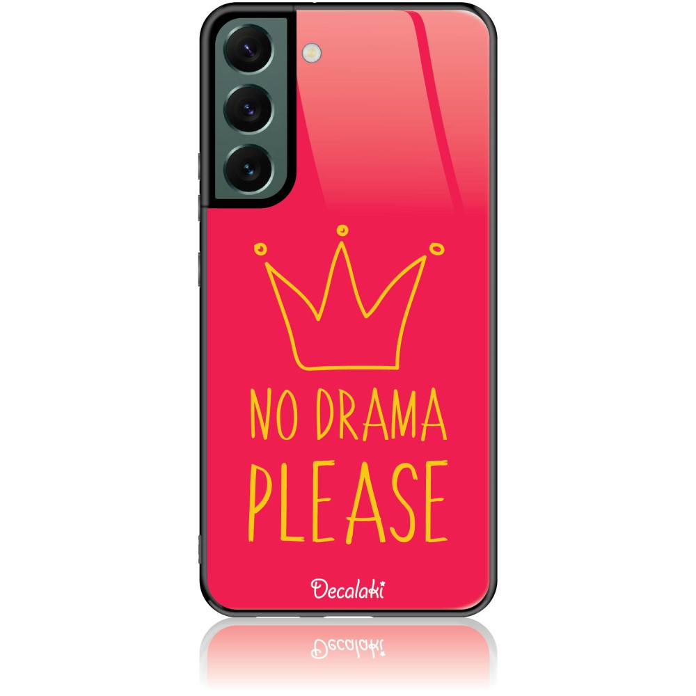 Θήκη για Samsung Galaxy S22 Plus 5G No Drama Please - Tempered Glass Θήκη για Samsung Galaxy S22 Plus 5G No Drama Please - Tempered Glass