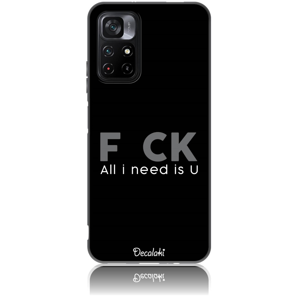 Θήκη για Xiaomi Poco M4 Pro 5G F_ck All I Need Is U - Soft TPU Θήκη για Xiaomi Poco M4 Pro 5G F_ck All I Need Is U - Soft TPU