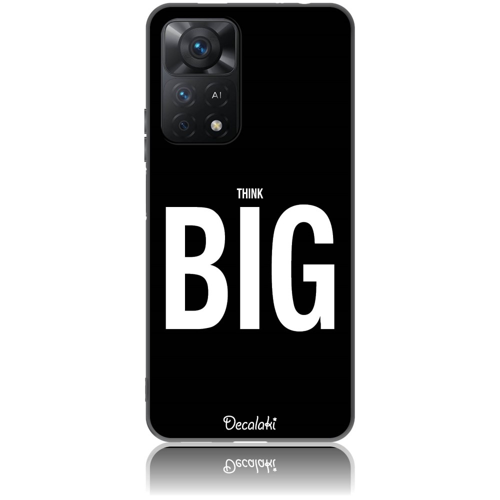 Θήκη για Xiaomi Redmi Note 11 Pro Think Big - Soft TPU Θήκη για Xiaomi Redmi Note 11 Pro Think Big - Soft TPU